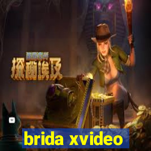 brida xvideo